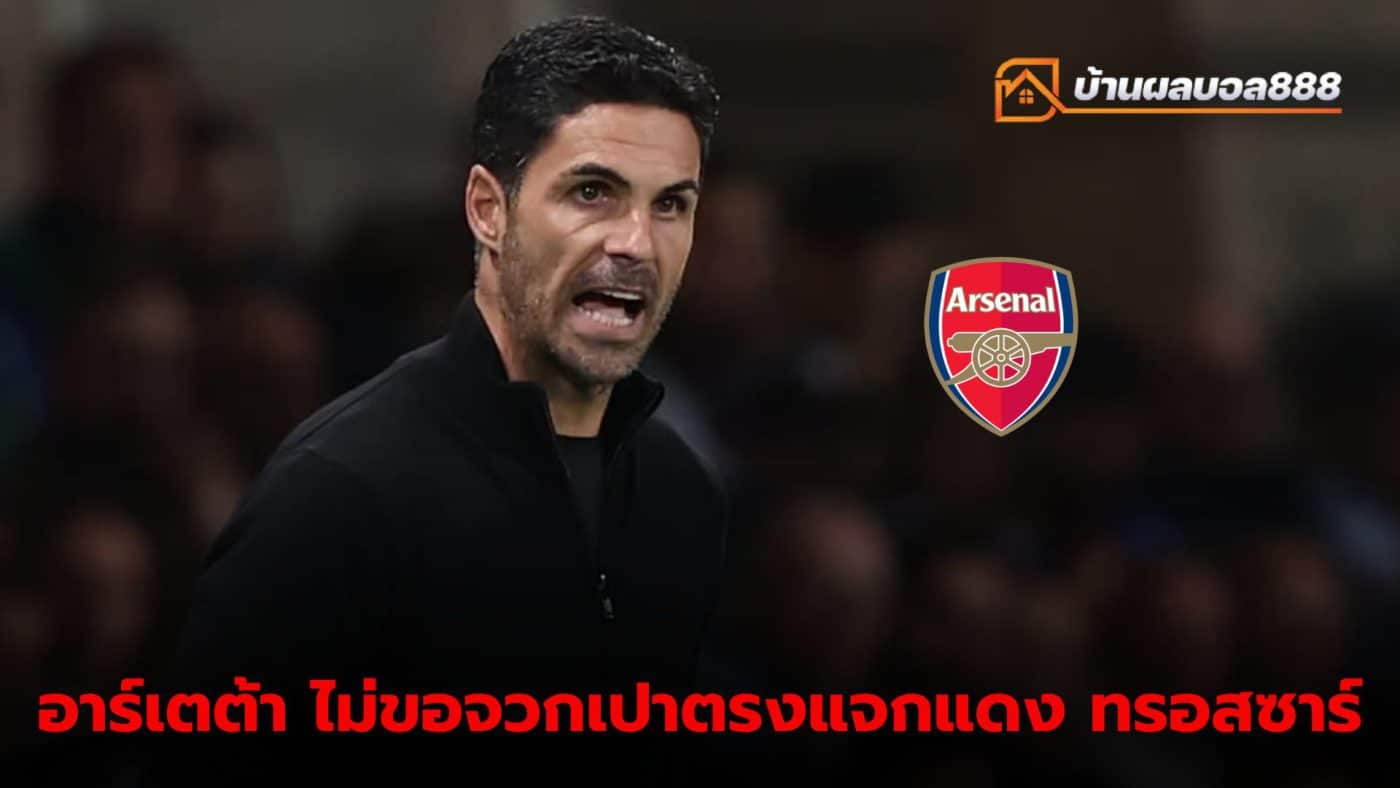 Mikel Arteta declined to comment on Trossar's red card.